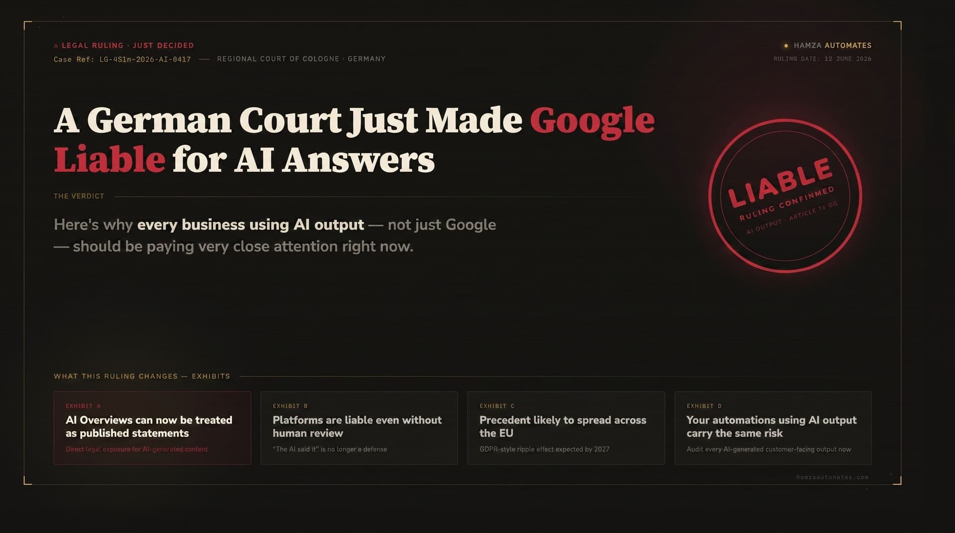 A German Court Just Made Google Liable for AI Answers. Here’s Why Every Business Using AI Output Should Pay Attention.