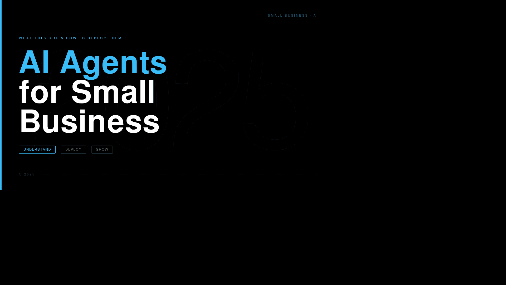 AI Agents for Small Business: What They Are and How to Deploy Them in 2025